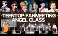 TEENTOP 2ndファンミーティング「ANGEL CLASS」