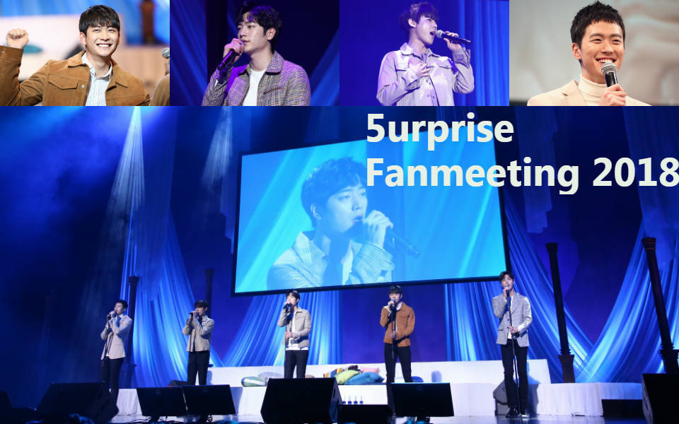 5urprise Fanmeeting 2018