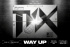 TNX、デビューアルバム『WAY UP』ポスターを公開