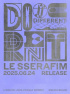 LE SSERAFIM、日本4thシングル『DIFFERENT』リリース